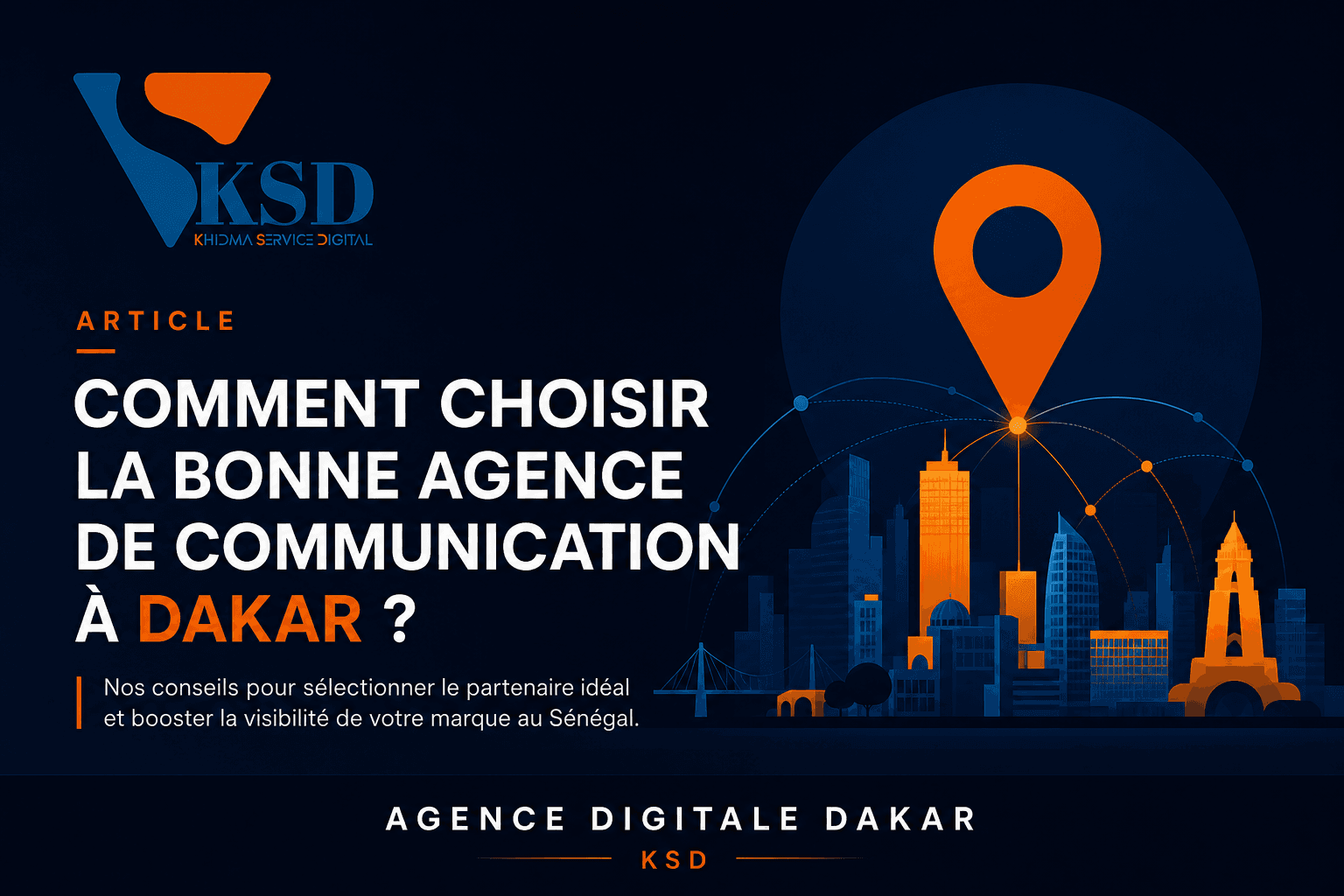 Agence de communication digitale à Dakar : comment bien choisir en 2026